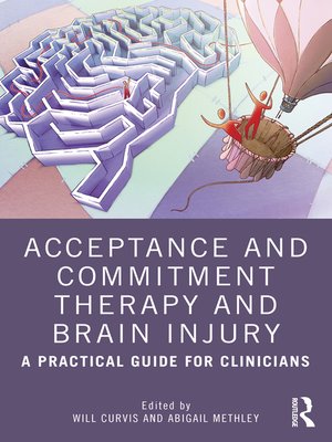 cover image of Acceptance and Commitment Therapy and Brain Injury